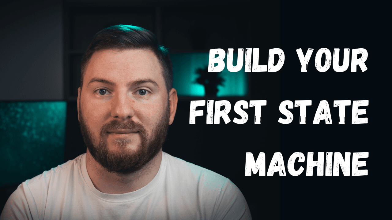 Creating Your First State Machine